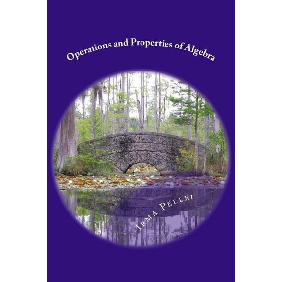 Operations and Properties of Algebra (Paperback)
