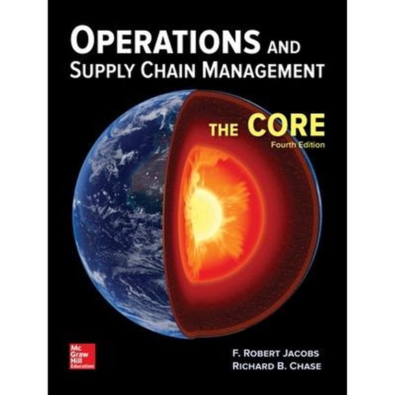 Pre-Owned Operations and Supply Chain Management: The Core (Hardcover 9781259549724) by Richard Chase, F Robert Jacobs