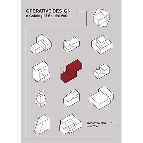 Pre-Owned Operative Design: A Catalogue of Spatial Verbs (Paperback) 9063692897 9789063692896