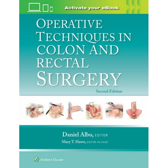 Operative Techniques in Colon and Rectal Surgery: Print + eBook with Multimedia, (Hardcover)
