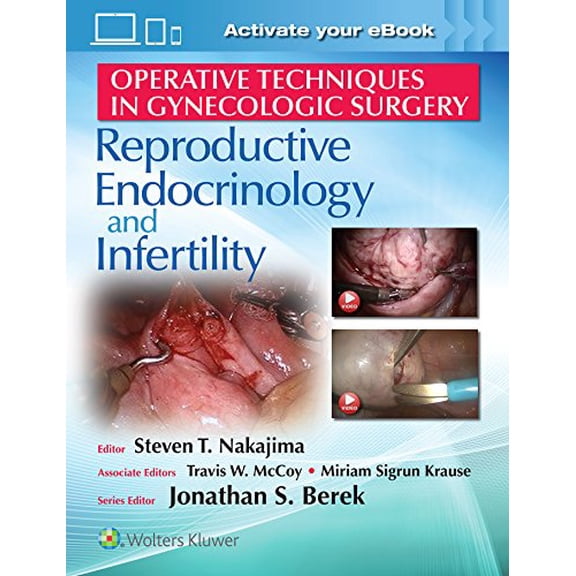 Pre-Owned Operative Techniques in Gynecologic Surgery: Rei: Reproductive, Endocrinology and Infertility, (Hardcover)