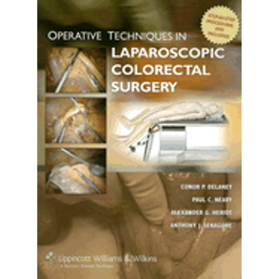 Pre-Owned Laparoscopic Colon and Rectal Surgery: Operative Techniques in (Hardcover) 0781766346 9780781766340