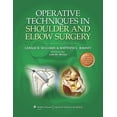 thumbnail image 1 of Operative Techniques in Shoulder and Elbow Surgery, Williams Jr.  MD, Gerald R., Ramsey MD, Matthew L., 1 of 1