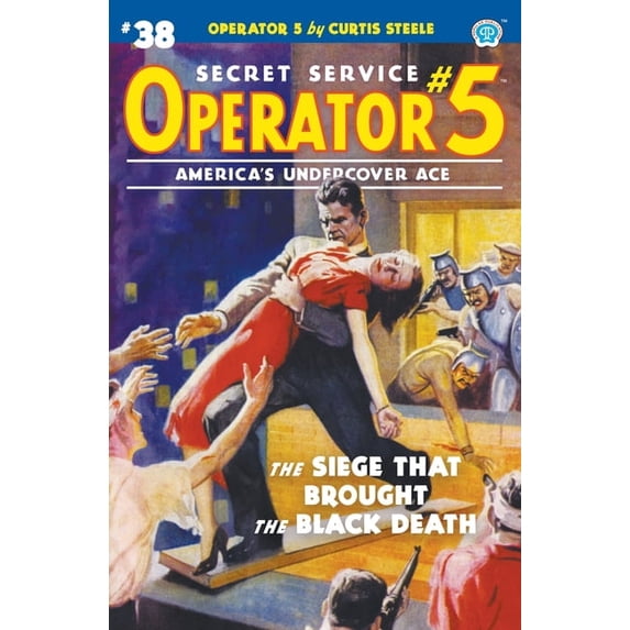 Operator 5 Operator 5 #38: The Siege That Brought the Black Death, Book ...