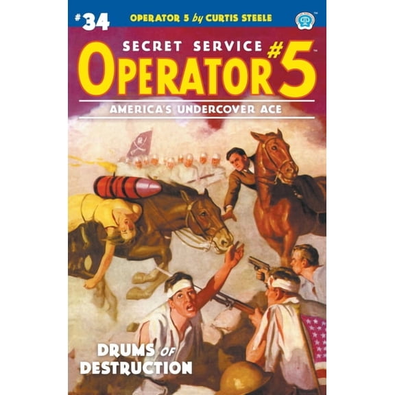 Operator 5: Operator 5 #34: Drums of Destruction (Paperback)