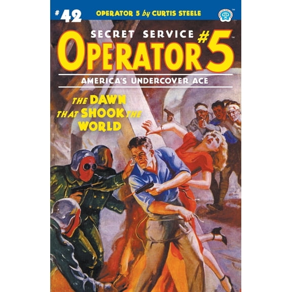 Operator 5: Operator 5 #42: The Dawn That Shook the World (Paperback)