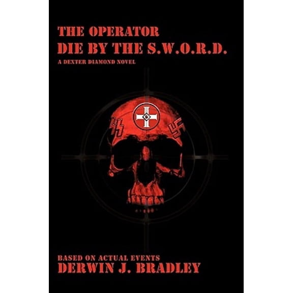 Operator : Die by the S.w.o.r.d.