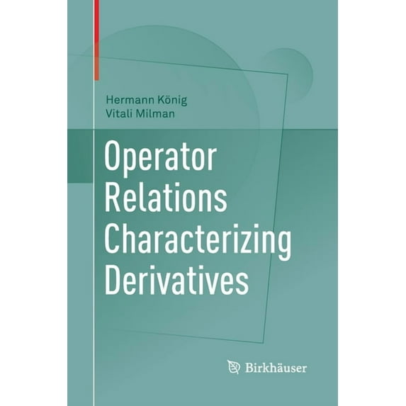 Operator Relations Characterizing Derivatives, (Paperback)