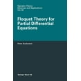 thumbnail image 1 of Operator Theory: Advances and Applicatio Floquet Theory for Partial Differential Equations, Book 60, (Paperback), 1 of 1