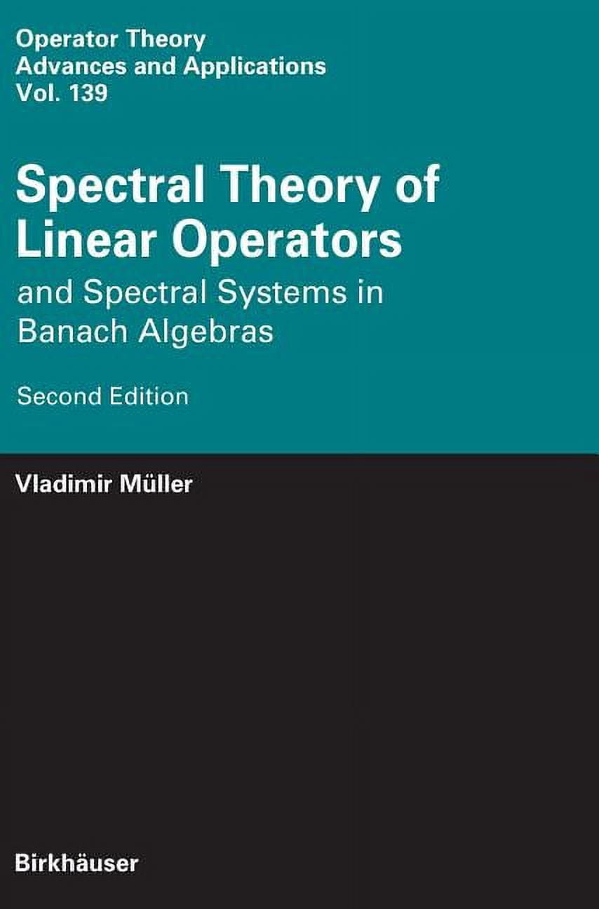 Operator Theory: Advances and Applications: Spectral Theory of Linear ...