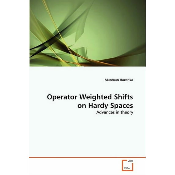Operator Weighted Shifts on Hardy Spaces (Paperback)