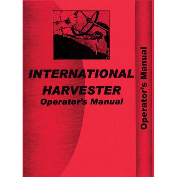 Operator's Manual fits International 706 2706