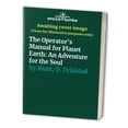 thumbnail image 1 of Pre-Owned Operator's Manual for Planet Earth: An Adventure for the Soul (Hardcover) 0786861770 9780786861774, 1 of 1