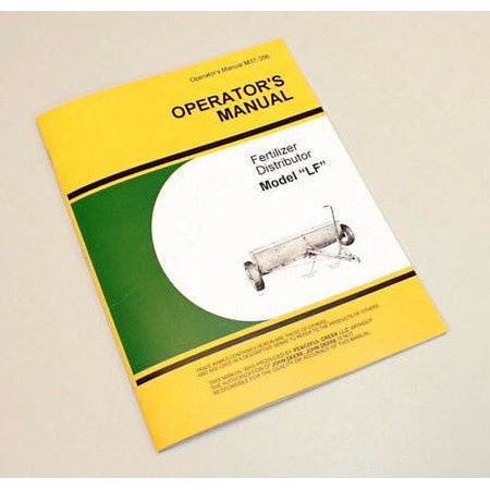 Operators Manual For John Deere Lf 8 10 12 Fertilizer Distributor Spreader Owner