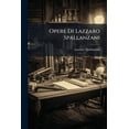 thumbnail image 1 of Opere Di Lazzaro Spallanzani : Dissertazioni Varie... (Paperback), 1 of 1