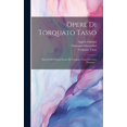 thumbnail image 1 of Opere Di Torquato Tasso : Discorsi Del Poema Eroico Di Torquato Tasso E Lettere Poetiche... (Hardcover), 1 of 1