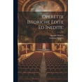 thumbnail image 1 of Operette istoriche edite ed inedite; (Paperback), 1 of 1