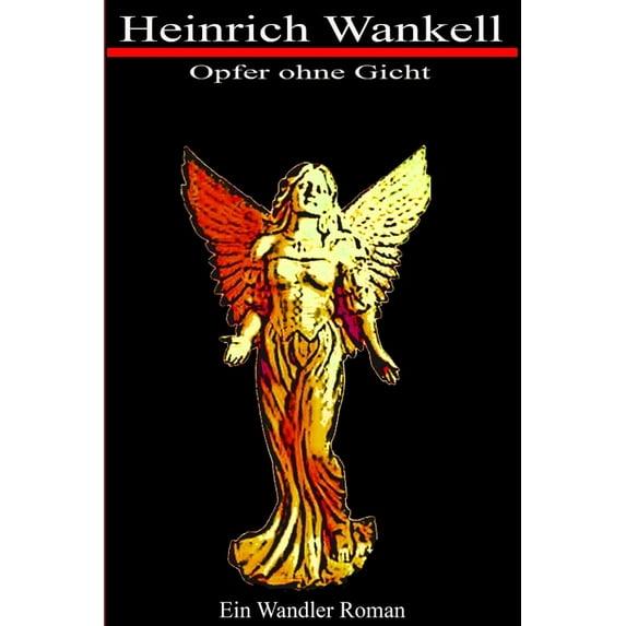 Opfer ohne Gicht - Ein Wandler Roman, (Paperback)