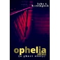 thumbnail image 1 of Ophelia, Alive: A Ghost Story (Paperback), 1 of 1