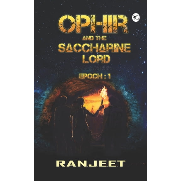 Ophir and the Saccharine Lord (Paperback)