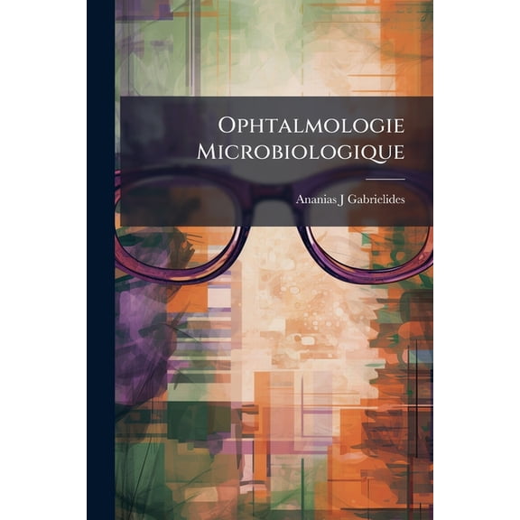 Ophtalmologie Microbiologique (Paperback)