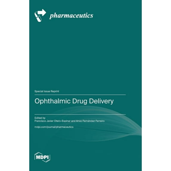 Ophthalmic Drug Delivery, (Hardcover)