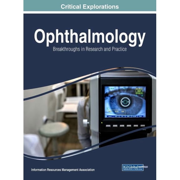 Ophthalmology: Breakthroughs in Research and Practice, (Hardcover)