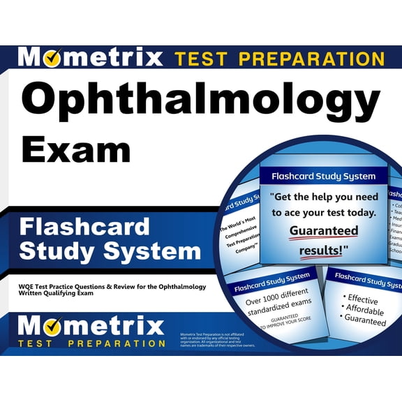 Ophthalmology Exam Flashcard Study System : Wqe Test Practice Questions & Review for the Ophthalmology Written Qualifying Exam (Cards)