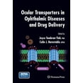 thumbnail image 1 of Ophthalmology Research Ocular Transporters in Ophthalmic Diseases and Drug Delivery, (Paperback), 1 of 1