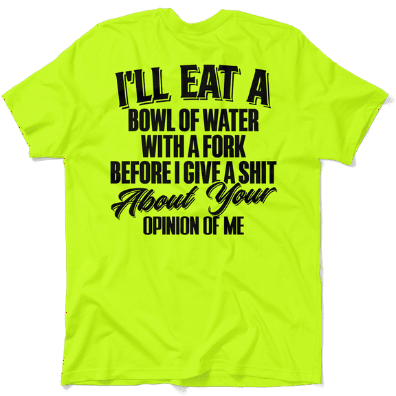 Opinion Of Me - Safety Yellow T-Shirt