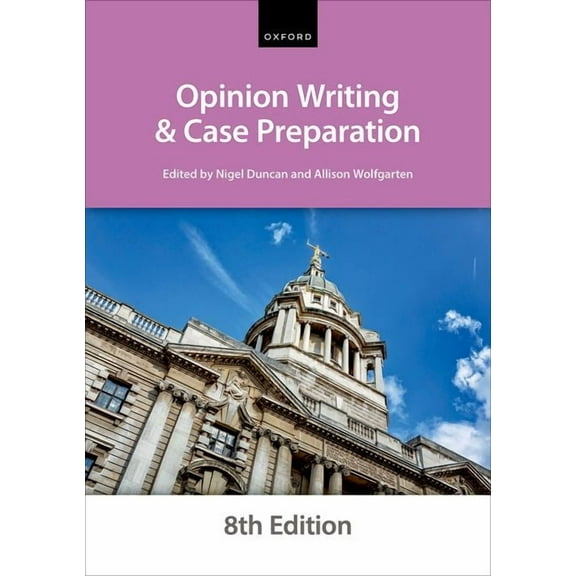 Opinion Writing and Case Preparation Eighth Edition, (Paperback)