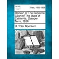 thumbnail image 1 of Opinion of the Supreme Court of the State of California, October Term, 1858, 1 of 1