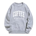 thumbnail image 1 of Oplxuo COFFEE WEATHER Womens Crewneck Sweatshirt Casual Long Sleeve Pullover Tops Lightweight Loose Workout Shirts, 1 of 2