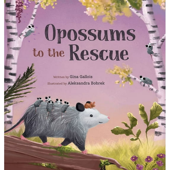 Opossums to the Rescue, (Hardcover)
