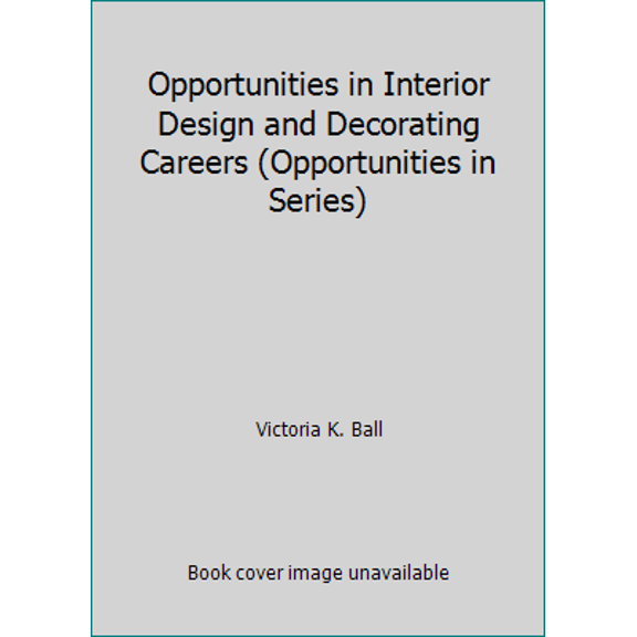 Pre-Owned Interior Design and Decorating Careers (Hardcover) 0844244406 9780844244402
