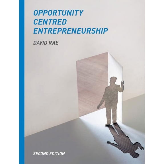 Opportunity-Centred Entrepreneurship, (Paperback)