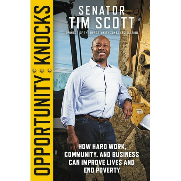 Opportunity Knocks: How Hard Work, Community, and Business Can Improve Lives and End Poverty, (Paperback)