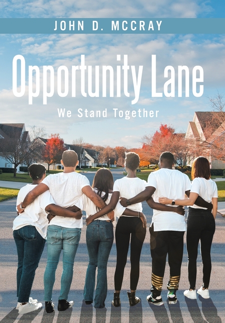 Opportunity Lane: We Stand Together, (Hardcover)