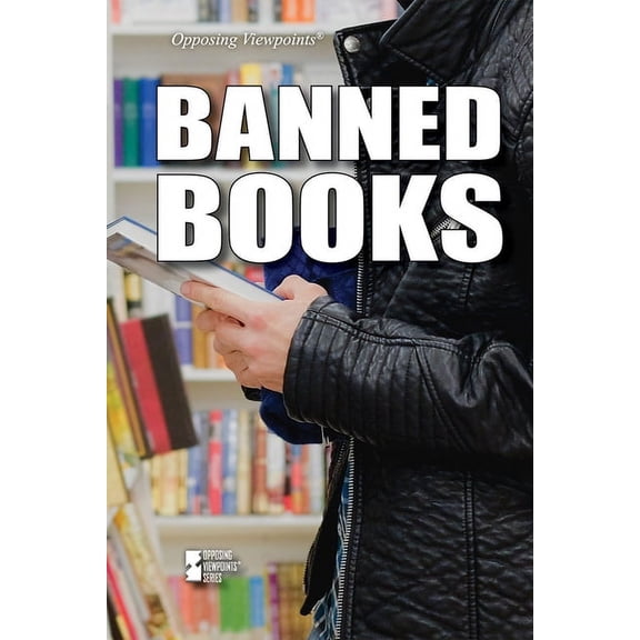 Opposing Viewpoints Banned Books, (Hardcover)