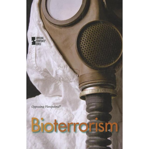 Opposing Viewpoints Bioterrorism, (Paperback)