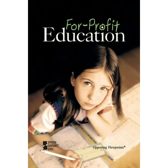 Opposing Viewpoints: For-Profit Education (Paperback)