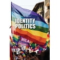 thumbnail image 1 of Opposing Viewpoints: Identity Politics (Paperback), 1 of 1