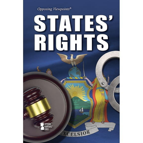 Opposing Viewpoints States' Rights, (Hardcover)