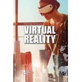 thumbnail image 1 of Opposing Viewpoints: Virtual Reality (Paperback), 1 of 1
