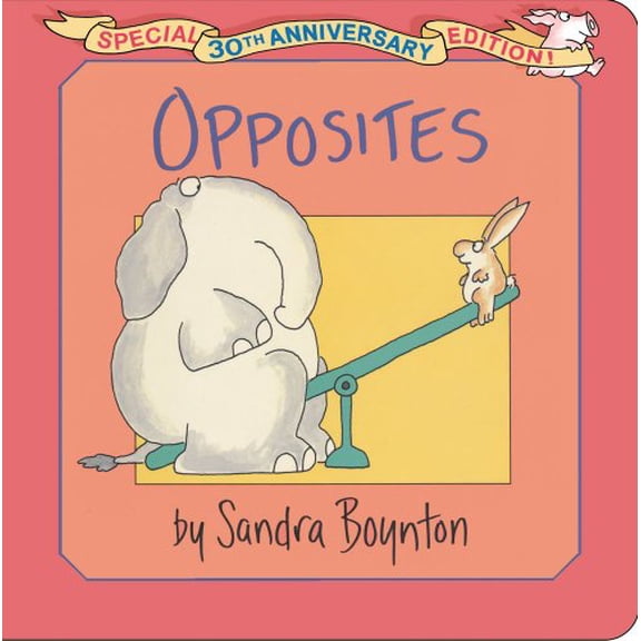 Pre-Owned Opposites: Special 30th Anniversary Edition! (Unknown) 1442454113 9781442454118