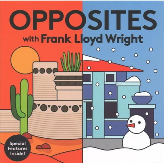 Pre-Owned Opposites with Frank Lloyd Wright: 1 Paperback