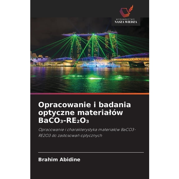 Opracowanie i badania optyczne materialw BaCO-REO, (Paperback)