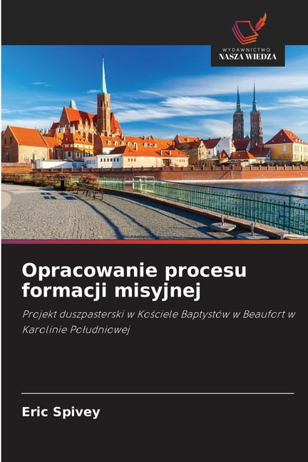 Opracowanie procesu formacji misyjnej, (Paperback)