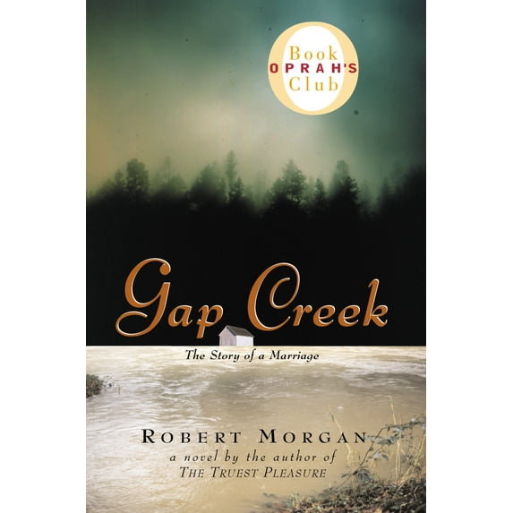 Oprah's Book Club: Gap Creek (Hardcover)