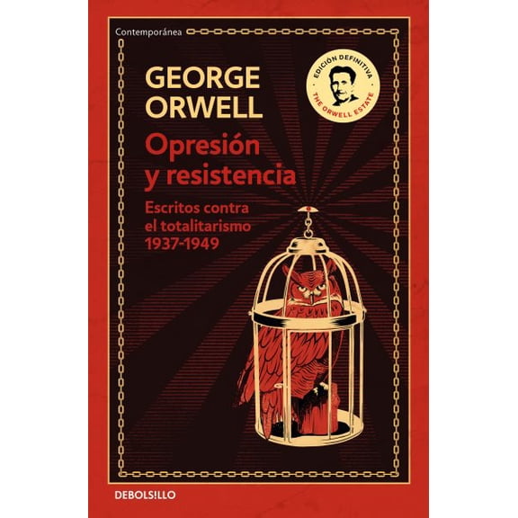 Opresin y resistencia: Escritos contra el totalitarismo 1937-1949 / Oppression and Resistance (Paperback)